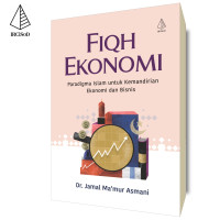 Image of Fiqh Ekonomi: Paradigma Islam untuk Kemandirian Ekonomi dan Bisnis