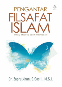 Image of Pengantar Filsafat Islam: Klasik, Modern, dan Kontemporer