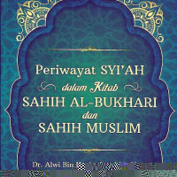 Image of Periwayat Syi'ah dalam Kitab Sahih Al-Bukhari dan Sahih Muslim